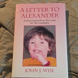 A Letter To Alexander By John J. Wise Book